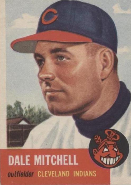 Alternate front view of the 1953 Topps Dale Mitchell #26 Cleveland Indians baseball card in protective holder