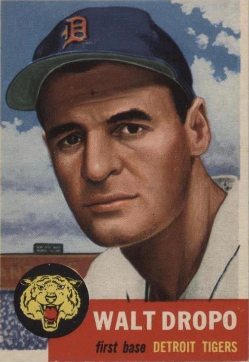 Alternate front view of 1953 Topps Walt Dropo Detroit Tigers baseball card