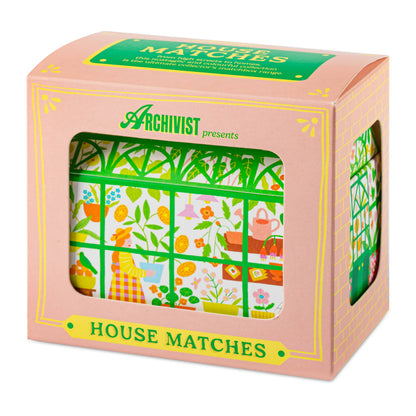 House Safety Matches, Greenhouse
