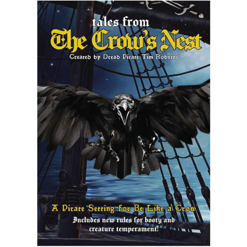 Tales from The Crow’s Nest | Be Like A Crow Expansion