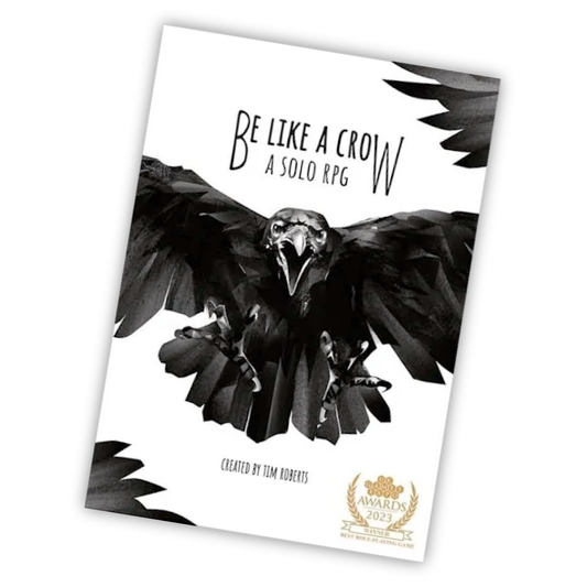 Be Like a Crow TTRPG, solo bird RPG game, corvid roleplaying game, crow solo journaling RPG, Be Like a Crow rulebook, raven magpie RPG, two-player crow RPG, bird-themed TTRPG, Tower of London RPG setting, unique solo tabletop RPG