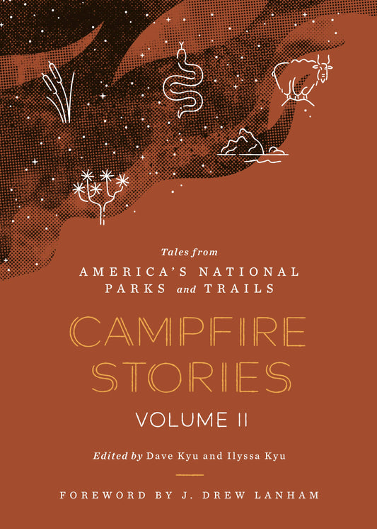 campfire stories volume ii, national parks storytelling book, modern nature writing, diverse voices in nature, bipoc lgbtq nature writers, contemporary campfire tales, poetry and folklore national parks, campfire stories anthology, trail stories and reflections, essays about national parks, stories from american wilderness, campfire reading collection, national park inspired literature, outdoor storytelling book, national parks prose and poetry