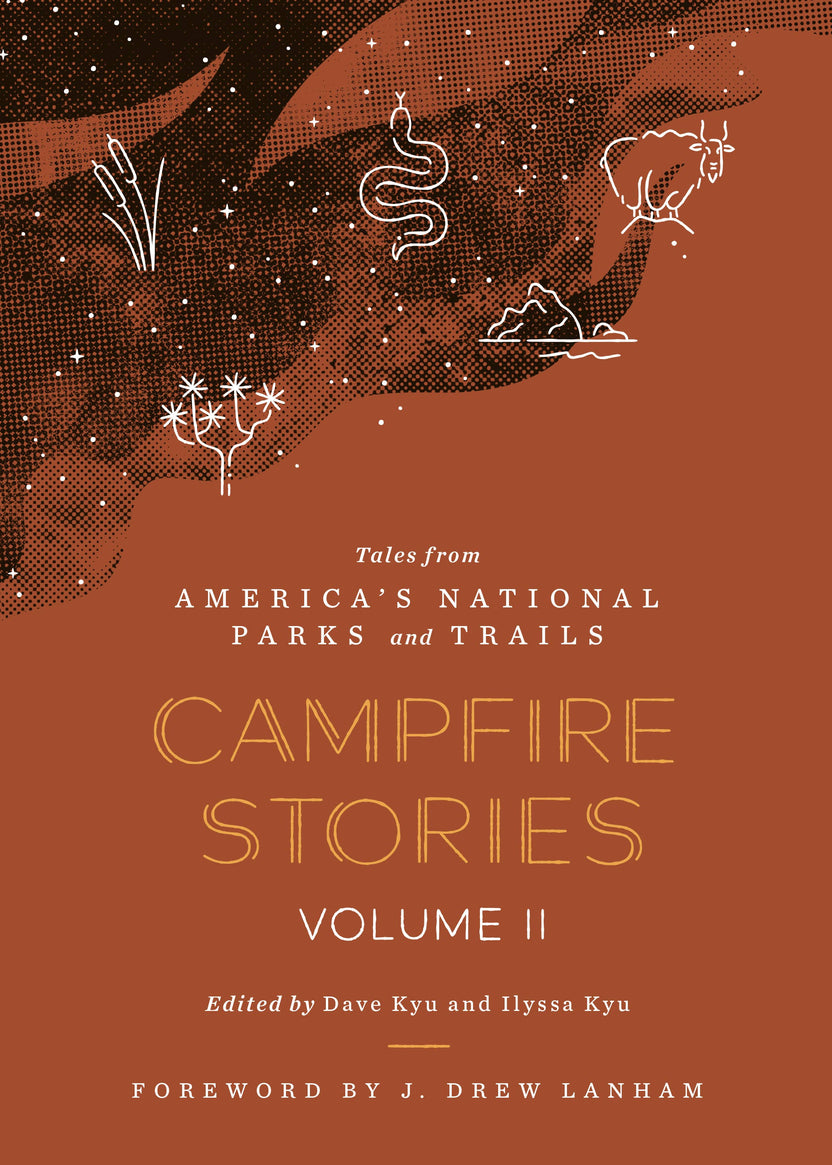 campfire stories volume ii, national parks storytelling book, modern nature writing, diverse voices in nature, bipoc lgbtq nature writers, contemporary campfire tales, poetry and folklore national parks, campfire stories anthology, trail stories and reflections, essays about national parks, stories from american wilderness, campfire reading collection, national park inspired literature, outdoor storytelling book, national parks prose and poetry