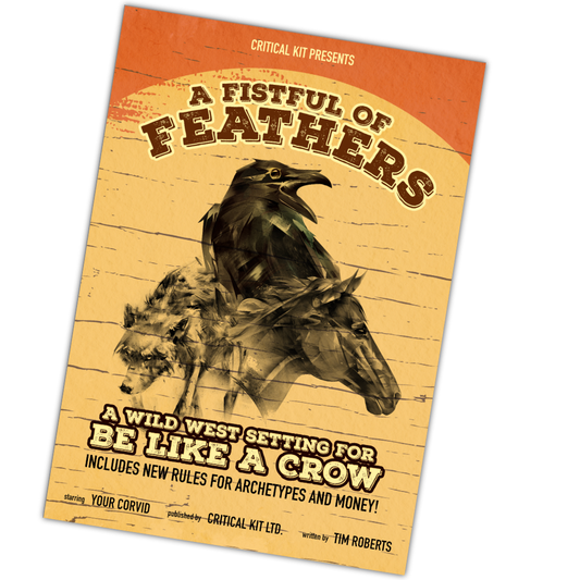 Be Like a Crow expansion, Wild West solo RPG, A Fistful of Feathers RPG, Rooklands setting, solo tabletop game wild west, crow RPG western setting, TTRPG expansion lawless frontier, bounty hunter RPG solo, bird-based roleplaying game, western adventure solo journaling, wild west solo RPG prompts