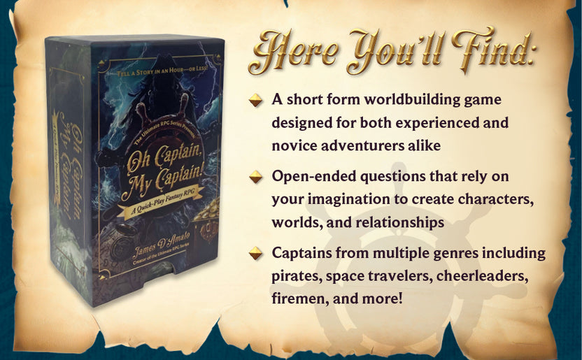 Oh Captain My Captain game, Ultimate RPG card game, James D’Amato storytelling game, short form RPG, beginner friendly roleplaying game, quick worldbuilding card game, narrative card game for adults, 30-minute RPG game, open-ended question RPG, heroism themed storytelling game