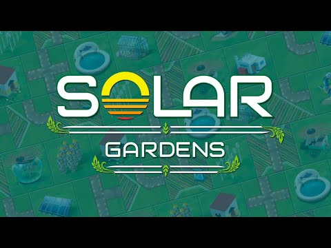 Solar Gardens
