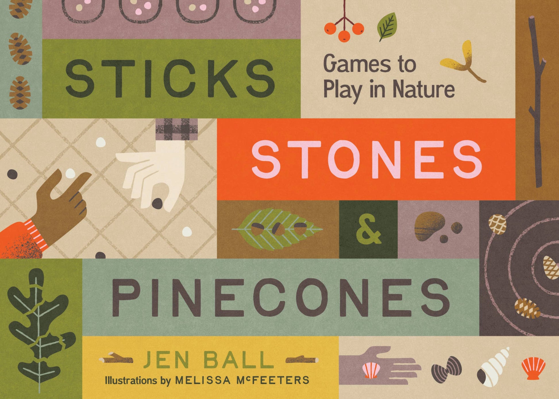 sticks stones and pinecones book, nature games for kids and adults, outdoor games book, no screen activity book, foraging games book, camping games for families, travel-friendly board games, nature-based games, unplugged outdoor fun, games with pinecones and rocks, sustainable outdoor play ideas, screen-free nature activities, nature riddles and games, forest school games, illustrated camping game book
